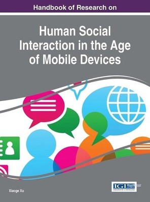 Xiaoge Xu Handbook of Research on Human Social Interaction i (Gebundene Ausgabe)