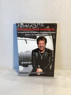 And Speaking of ScorpionsFormer Scorpions Drummer Herman Rarebell Signed 