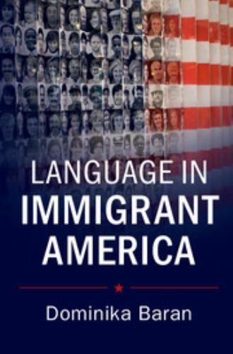 Language Immigrant America Dominika Baran Paperback Cambridge … 9781107689817 LN