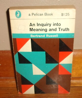 AN INQUIRY INTO MEANING & TRUTH-Philosophy-BERTRAND RUSSELL-Ex 4th Print Pelican