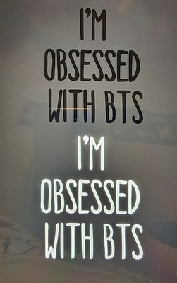 ''I'm Obsessed With BTS'' decal *variety of colors*