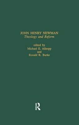 John Henry Newman by Michael E. Allsopp, Ronald R. Burke - 9781138873339