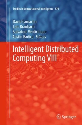 Intelligent Distributed Computing, Paperback by Camacho, David (EDT); Braubac...