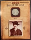 1881 S BU/UNC Morgan Silver Dollar - PCS LEGENDS OF THE WEST, "Wyatt Earp"