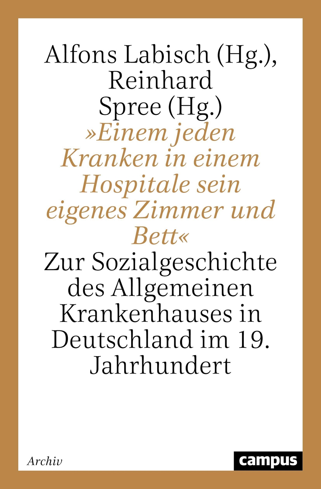 Thumbnail - »einem Jeden Kranken In Einem Hospitale Sein Eigenes Zimmer Und Bett«