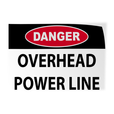 Horizontal Vinyl Stickers Danger Overhead Power Lines Warning Safety Safety