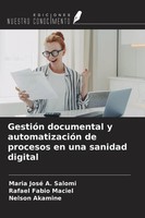 GestióN Documental Y AutomatizacióN De Procesos En Una Sanidad Digital Buch 2024