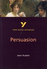 Persuasion (York Notes Advanced) English Literature Study Guide - for 2026, 2027