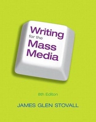 Writing for the Mass Media (8th Edition) - Paperback - GOOD
