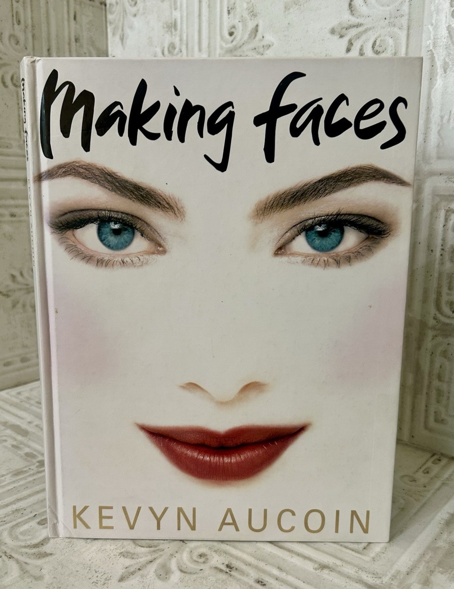 Making Faces by Kevyn Aucoin (1997, Hardcover) for sale online | eBay
