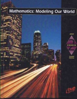 Mathematics: Modeling Our World Course 2 - Hardcover By COMAP - GOOD