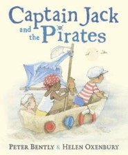 Captain Jack and the Pirates - Hardcover By Bently, Peter - GOOD