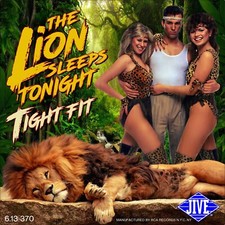 7 TIGHT FIT The Lion Sleeps Tonight CV THE TO...