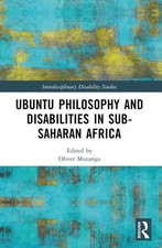 Ubuntu Philosophy and Disabilities in Sub-Saharan Africa by Oliver Mutanga Paper