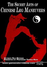 The Secret Arts of Chinese Leg Maneuvers - Ultimate Self-Defense DVD