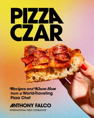 Pizza Czar | Recipes and Know-How from a World-Traveling Pizza Chef | Falco