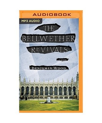 BELLWETHER REVIVALS          M, Benjamin Wood
