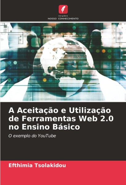 A AceitaçãO E UtilizaçãO De Ferramentas Web 2.0 No Ensino BáSico: O Exemplo Do-image