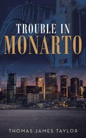Trouble In Monarto | Thomas James Taylor | Taschenbuch | Englisch | 2023