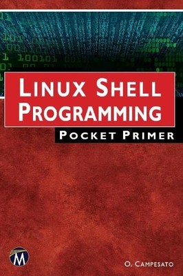 Linux Shell Programming Pocket Primer by Oswald Campesato - 9781683926214