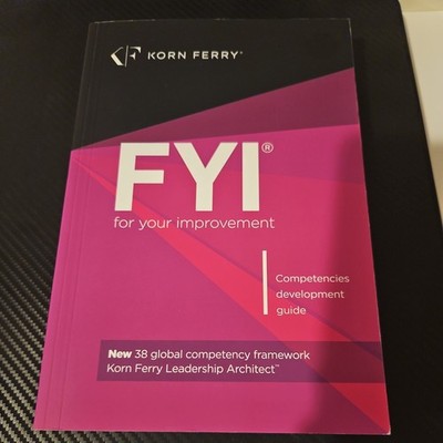FYI: For Your Improvement - Competencies Development Guide, 6th Edition