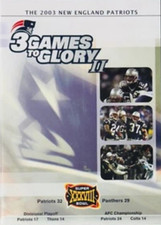 3 Games to Glory II 2003 New England Patriots (DVD, 2-Disc) - - - **DISCS ONLY**