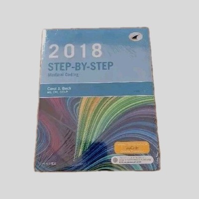 Bucks Step-By-Step Medical Coding 2018: Textbook by Carol J. Buck NEW