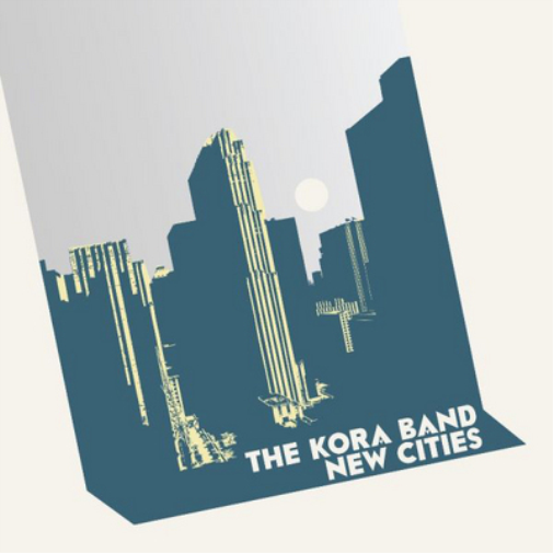 Kora Band New Cities (CD) Album