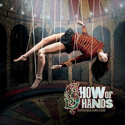 Battlefield Dance Floor by Show of Hands (Record, 2019) new sealed