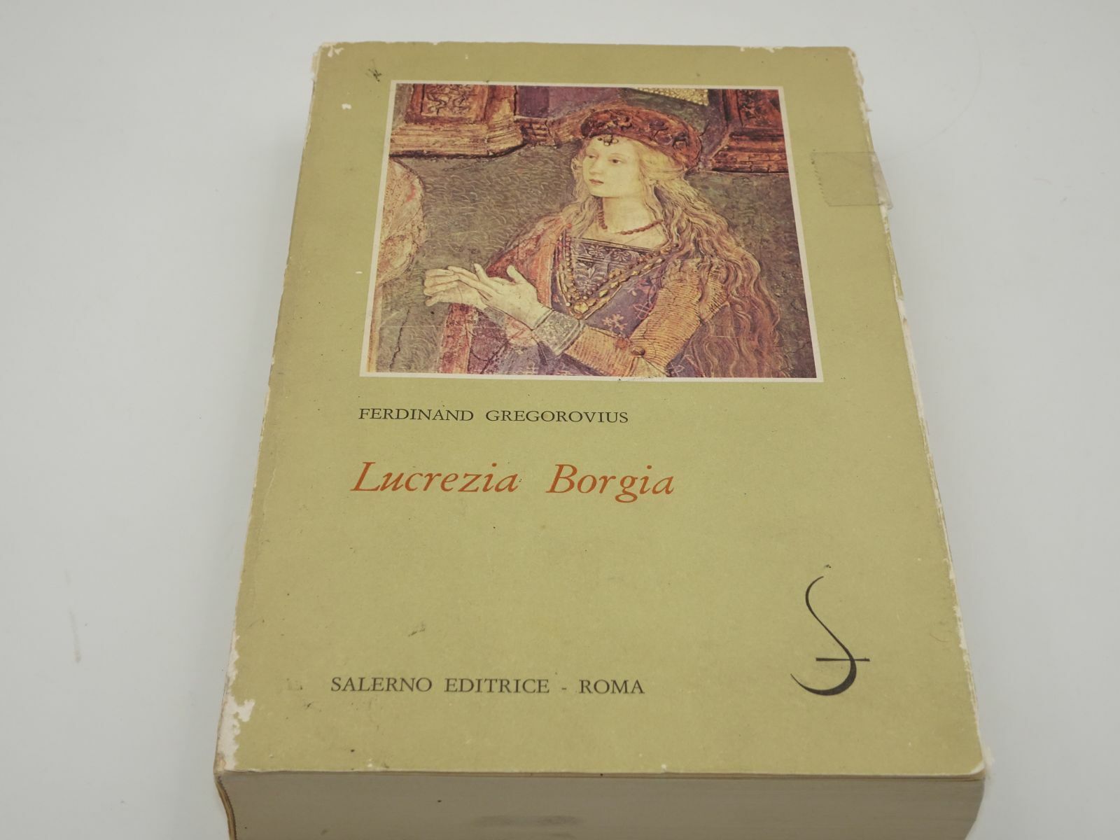 GREGOROVIUS Lucrezia Borgia secondo documenti e carteggi del tempo 9788885026230