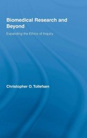 Biomedical Research And Beyond | Expanding The Ethics Of Inquiry | Tollefsen