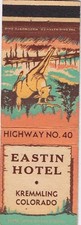 Matchbook Cover Eastin Hotel Kremmling Colorado
