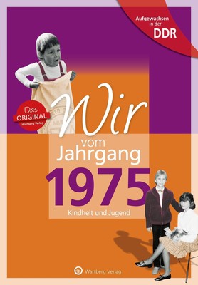 Wir vom Jahrgang 1975. Aufgewachsen in der DDR, Michael Schulz