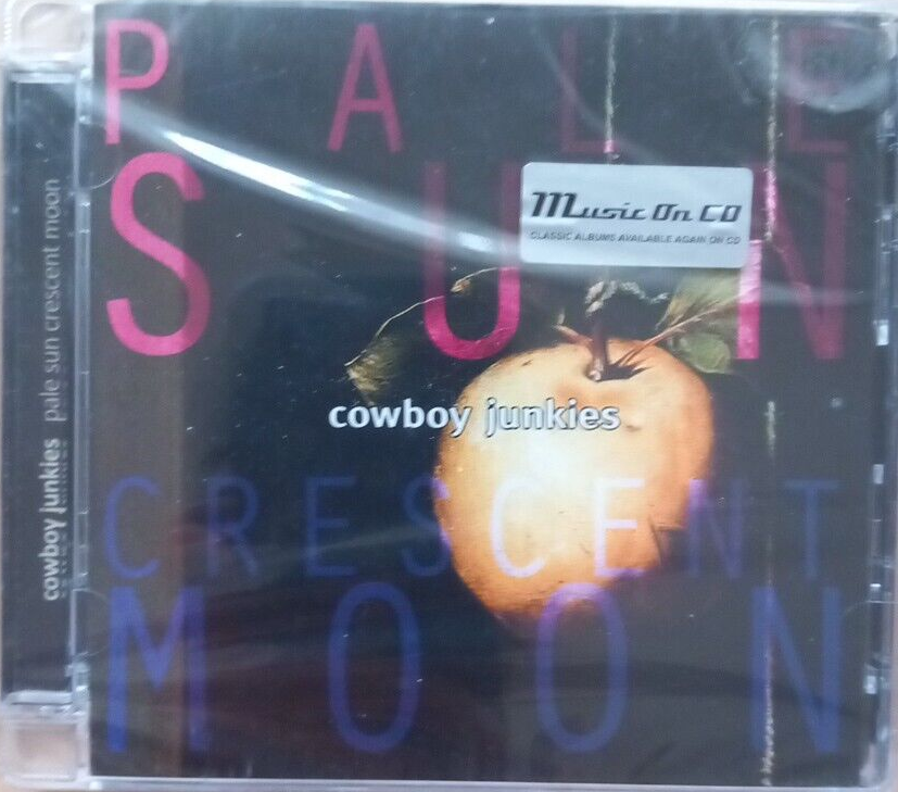 CD Cowboy Junkies Pale Sun Crescent Moon Sony 1993 Nuovo Sigillato