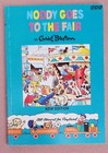 Noddy Goes To The Fair by Enid Blyton, 1992, Paperback