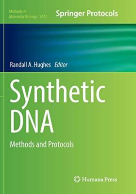 Synthetic DNA : Methods and Protocols 9781493981700| eBay