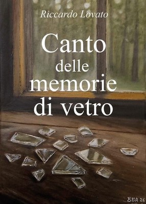 Neues Buch - Riccardo Lovato - Gesang der Glaserinnerungen - Youcanprint