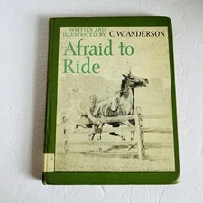 Vintage Children's Horse "Afraid to Ride" C.W. Anderson 1957 Macmillan