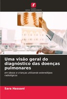 Sara Hassani | Uma VisãO Geral Do DiagnóStico Das DoençAs Pulmonares | Buch