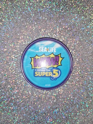 Sea Life Wow, ich bin dem Super 5 Pop-Abzeichen beigetreten