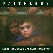 Everything Will Be Alright Tomorrow von Faithless | CD | Zustand gut