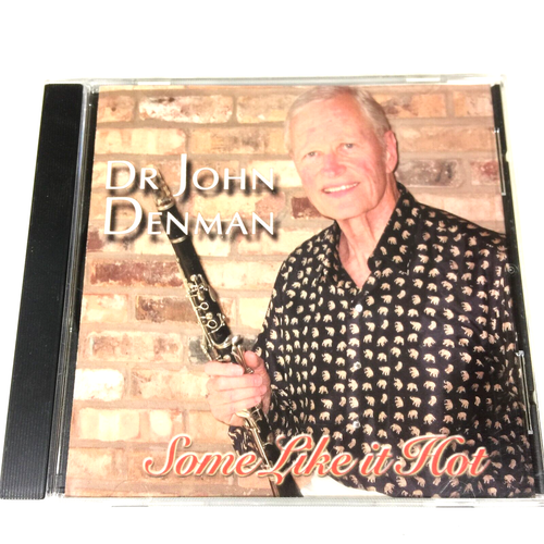 DR. JOHN DENMAN - SOME LIKE IT HOT - AUDIO CD
