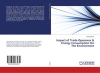 Impact Of Trade Openness & Energy Consumption On The Environment Nadia Bukhari