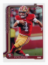 2025 Topps Chrome Football 307 Kurtis Rourke True White Refractor /30 RC 49ERS