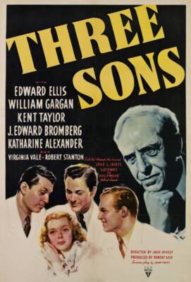 Three Sons poster Edward Ellis William Gargan Kent Taylor Ki 1939 Movie Photo