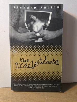 The Nihilesthete Richard Kalich 1987 White Wolf First Printing 