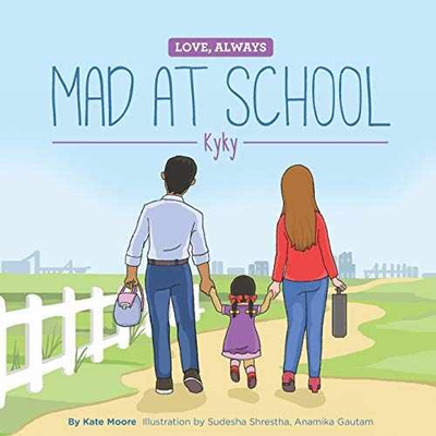 #ad Mad At School: Kyky Love Always Paperback by Moore Kate Acceptable $3.47