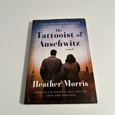The Tatooist Of Auschwitz By Heather Morris Paperback 2018