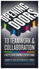 Frederick Mille Opening Doors to Teamwork and Collaboration; 4 Keys  (Paperback)