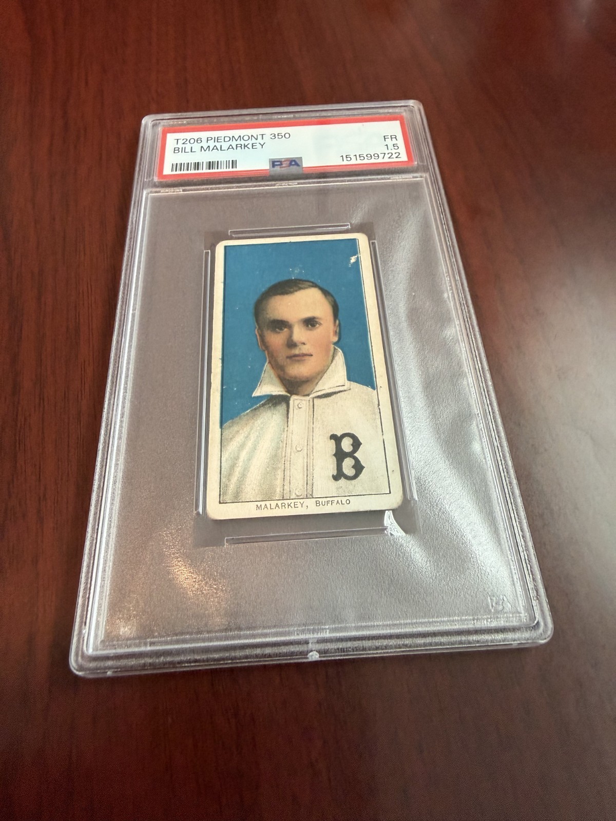 1909 T206 Piedmont 350 Bill Malarkey. PSA 1.5